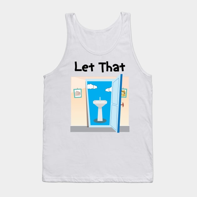 Lets let that sink in funny plumber dad joke Tank Top by alltheprints